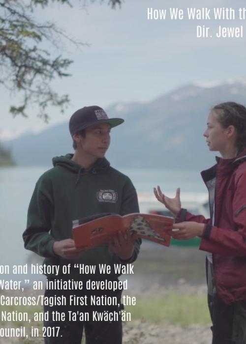 How We Walk with the Land & Water